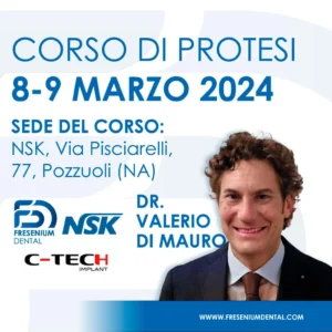 Corso di Protesi - 8-9 Marzo 2024 - Dr. Valerio Di Mauro